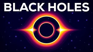 Black Holes Explained – From Birth to Death [upl. by Roee]