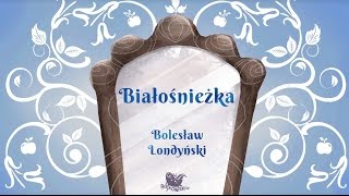 BIAŁOŚNIEŻKA  Bajkowisko  bajki dla dzieci – słuchowisko – bajka dla dzieci audiobook [upl. by Pen]