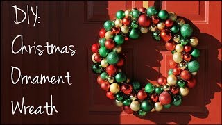 DIY Christmas Ornament Wreath [upl. by Piks]