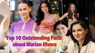 Top 10 Outstanding Facts about Marian Rivera 🤞 ❤️ [upl. by Lihp]