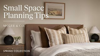 Designer Tips for Decorating Small Bedrooms  The McGee amp Co Spring Collection [upl. by Canale]