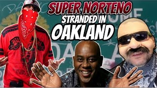 SUPER NORTENOTHE WHOLE GANG GETS STRANDED IN OAKLANDTOWN BIZZNESS norte southsiders [upl. by Echikson]