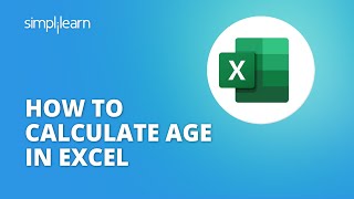 How To Calculate Age In Excel From A Date Of Birth  Excel Tutorials For Beginners  Simplilearn [upl. by Thunell]