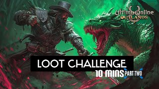 UO Outlands  10Minute Loot Challenge Part 2 The Big Giveaway [upl. by Savdeep]