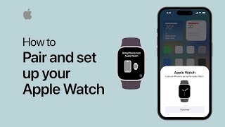 How to pair and set up your Apple Watch  Apple Support [upl. by Mayce]