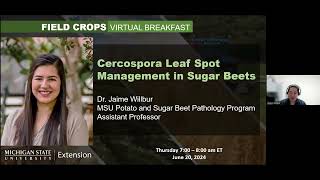 Field Crops Virtual Breakfast Cercospora Management in Sugarbeets [upl. by Oirramaj]