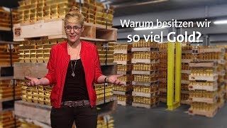 kurzerklärt Warum besitzt Deutschland so viel Gold [upl. by Nifares]