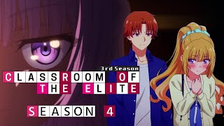 Classroom of the Elite Season 4 Trailer  Release Date  Everything You Need To Know [upl. by Tamqrah]