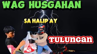 WAG HUSGAHAN  SA HALIP AY TULUNGAN [upl. by Ainaj]