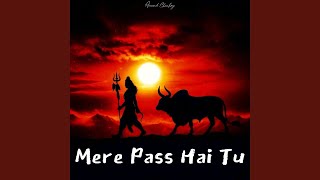 Mere Pass Hai Tu [upl. by Colston]