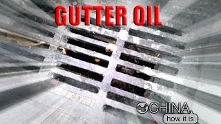 China How it is  Gutter oil Sewer oil [upl. by Nyvar]