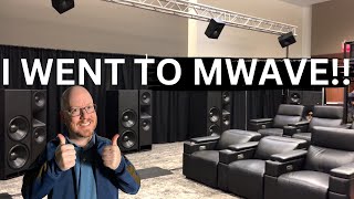 Home Theater Heaven MWAVE 2024 Was Unbelievable [upl. by Ebner]