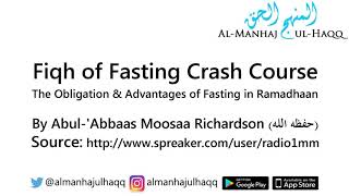 Fiqh of Fasting Crash Course  13  By Moosaa Richardson [upl. by Ainer]