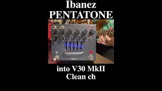 Ibanez PTPRE PENTATONE Preamp into V30 MkII clean ch sound test ibanez guitarpedals guitar [upl. by Kesley]