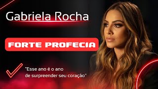 GABRIELA ROCHA RECEBE PROFECIA  IMPACTANTE  PROFECIA PARA GABRIELA ROCHA [upl. by Jay]