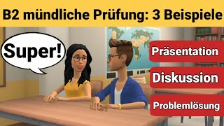 Mündliche Prüfung Deutsch B2  Die Präsentation die Diskussion und die Problemlösung [upl. by Madelon]