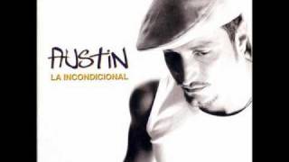 Austin  La Incondicional Rap Romantico [upl. by Kiah]