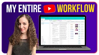 My Entire YouTube Channel Workflow from Batch Planning to Scheduling Your Videos [upl. by Yelsehc883]