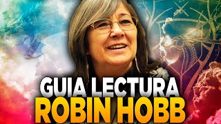 GUIA de LECTURA de ROBIN HOBB  Orden de Lectura Por Dónde Empezar Cómo Leerla [upl. by Sabba484]