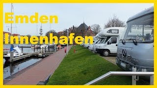 Wohnmobilstellplätze Nordsee Emden Alter Binnehafen [upl. by Therine]