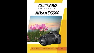 Nikon D5500 Instructional Guide by QuickPro Camera Guides [upl. by Yrgoerg]