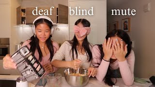 BAKING BLIND DEAF MUTE gone wrong [upl. by Nodyarb]