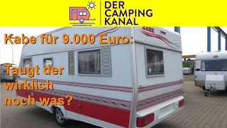 Ein Kabe Wohnwagen für 9000 Euro Taugt der was [upl. by Enilrad]