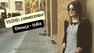 Vlog na Itália Conhecendo Florença [upl. by Huntingdon]