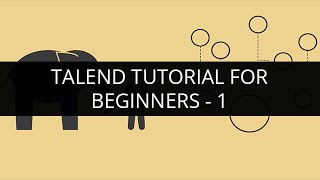 Talend Tutorial for Beginners  1  Talend ETL Tutorial  1  Edureka [upl. by Ynnhoj184]