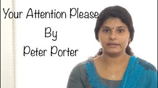 Your Attention Please By Peter Porter [upl. by Ynohtnaluap]