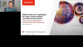 Addressing New Challenges for Large Volume mRNA Manufacturing Webinar [upl. by Latsryc]