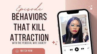 Behaviors that kill attraction with highquality men [upl. by Yeclek493]