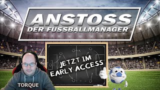 Lets Show Anstoss  Der Fussballmanager 001  Early AccessSpiel [upl. by Ahsatak]