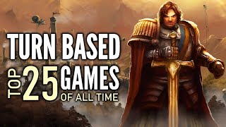 Top 25 Best Turn Based Strategy Games of All Time  2023 Edition [upl. by Daukas]