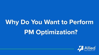 Why do you want to perform Preventive Maintenance PM Optimization [upl. by Annayehc]