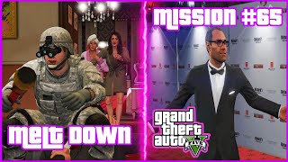 Gta 5  MeltdownMission 65 Türkçe 65Bölüm gtav gta5 gta gtaonline [upl. by Anieral]