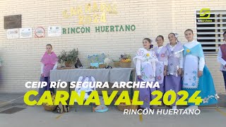 CARNAVAL CEIP RIO SEGURA 2024 🎭 Con la Huerta de Murcia y sus Fiestas de Primavera 🌺🌼🌸 [upl. by Felton603]