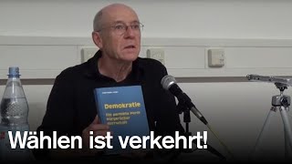 Wählen ist verkehrt Vortrag zur Wahl Peter Decker GegenStandpunkt [upl. by Travax]