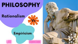 Rationalism Vs Empiricism in Philosophy [upl. by Woehick]