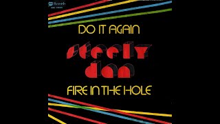 Steely Dan  Do It Again 1972 Disco Purrfection Version [upl. by Tran]