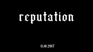 Reputation Album Trailer [upl. by Maice]