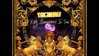 Big KRIT Ft Wiz Khalifa amp Smoke DZA  Only One King Remembered In Time [upl. by Francene]