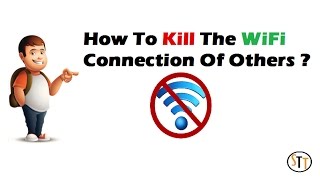 KillCut The WiFi Connection of Others [upl. by Rawdin]