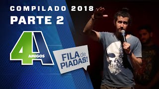 COMPILADO FILA DE PIADAS  2018  2 [upl. by Sachiko41]