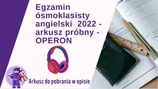 Egzamin Ósmoklasisty Angielski 2022 Arkusz Próbny OPERON Nagranie do zadań 14 [upl. by Vullo]