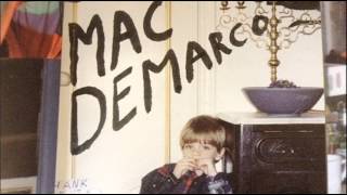 Mac DeMarco  Treat Her Better 2014 [upl. by Assirahs]