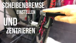 Scheibenbremse am Mountainbike einstellen und Bremsscheibe zentrieren [upl. by Arada]