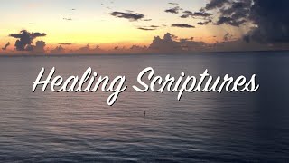 Healing Scriptures  Healing Bible Verses Gods Promises for Healing the Sick healingscriptures [upl. by Lehcear]