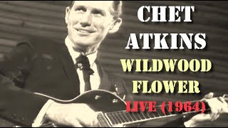 Chet Atkins  Wildwood Flower Live 1964 [upl. by Ttennaej]