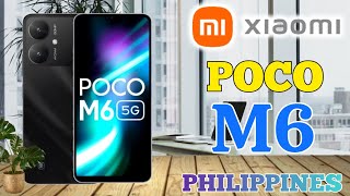 Xiaomi Poco M6 Price in philippines specs and features  official look and design [upl. by Rothmuller]